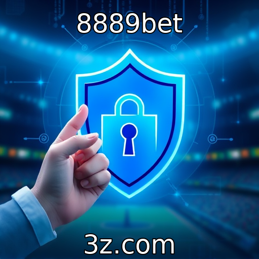 8889bet | Segurança em plataformas de apostas digitais